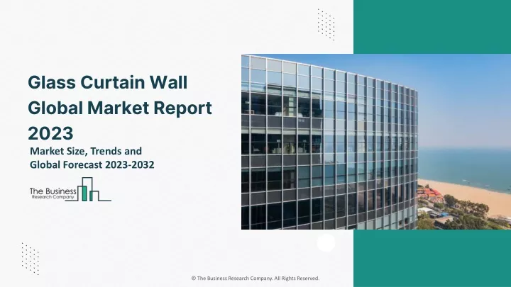 glass curtain wall global market report 2023