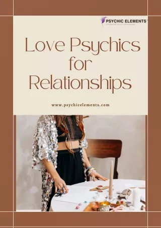 Talk To Love Psychics for Relationships Insights | Psychic Elements