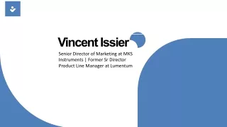 Vincent Issier - A Growth-Oriented Executive - California