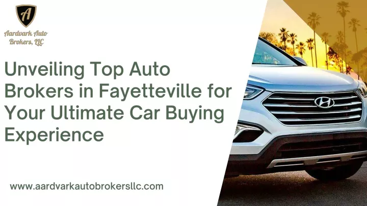 unveiling top auto brokers in fayetteville