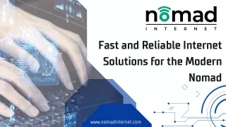 Fast and Reliable Internet Solutions for the Modern Nomad