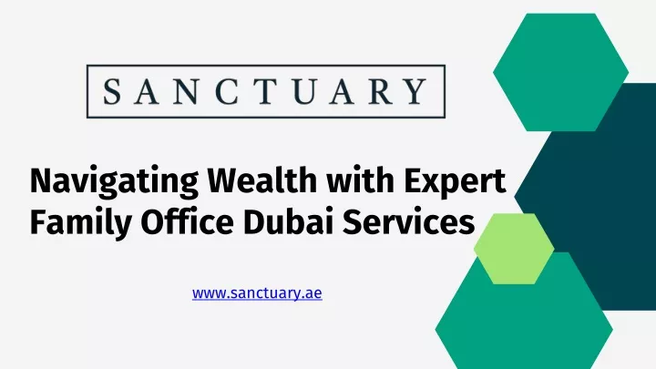 navigating wealth with expert family office dubai