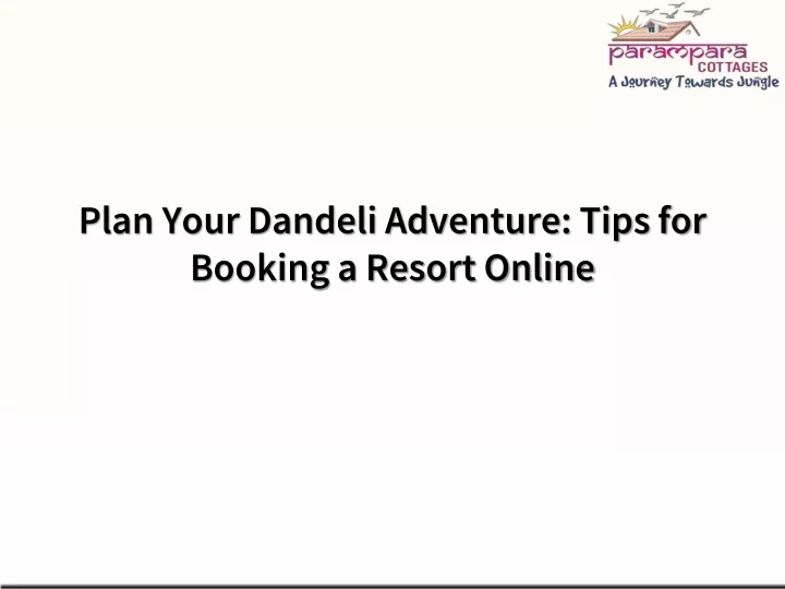 plan your dandeli adventure tips for booking