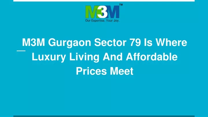 m3m gurgaon sector 79 is where luxury living