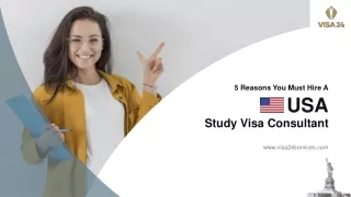 5 Reasons You Must Hire A USA Study Visa Consultant