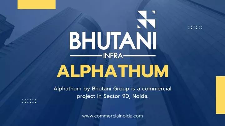 Bhutani Commercial Properties in Greater Noida West
