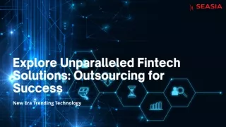 Explore Unparalleled Fintech Solutions Outsourcing for Success