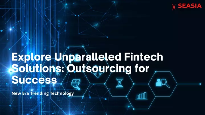 explore unparalleled fintech solutions