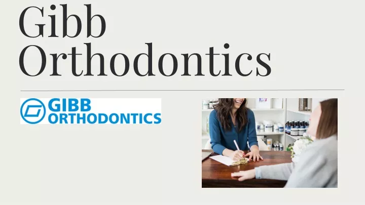 gibb orthodontics