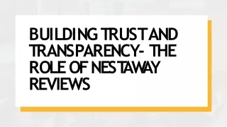 Building Trust and Transparency The Role of Nestaway Reviews