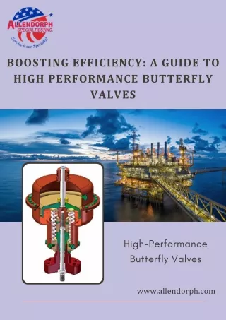 Boosting Efficiency A Guide to High Performance Butterfly Valves