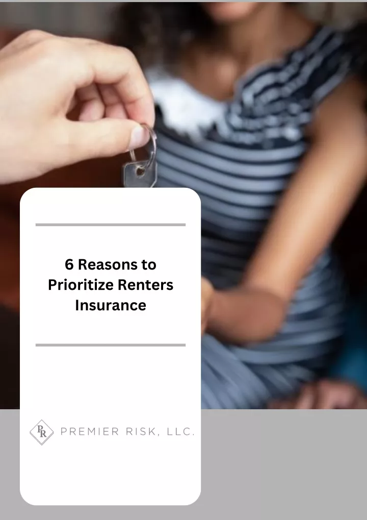 6 reasons to prioritize renters insurance
