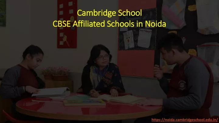 cambridge school cbse affiliated schools in noida