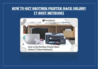 How to Get Brother Printer Back Online? [7 Best Methods]