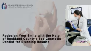 Redesign Your Smile with the Help of Rockland County's Top Cosmetic Dentist for Stunning Results