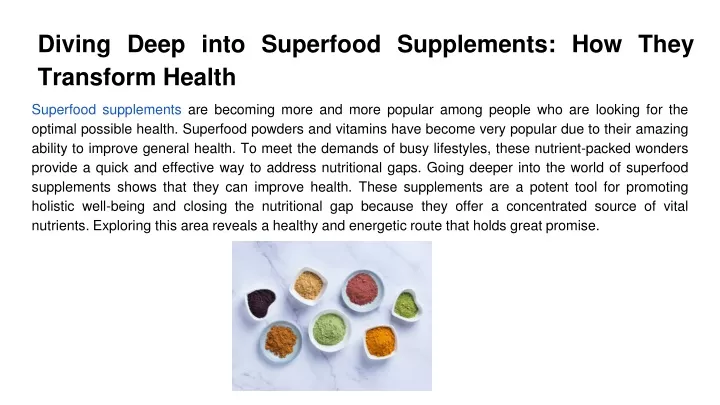 diving deep into superfood supplements how they transform health