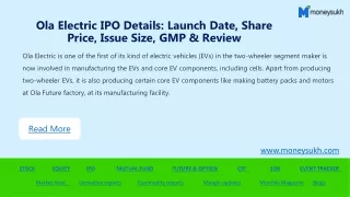 Ola Electric IPO Details: Launch Date, Share Price, Issue Size, GMP & Review