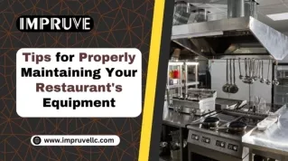 Tips for Properly Maintaining Your Restaurant’s Equipment