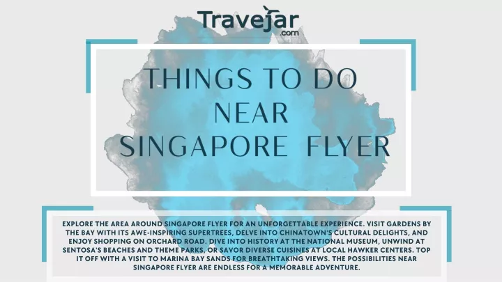 things to do near singapore flyer