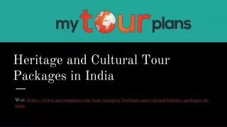 Heritage and Cultural Tour Packages in India