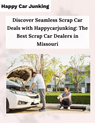 Discover Top-notch Service: Best Scrap Car Dealers in Missouri