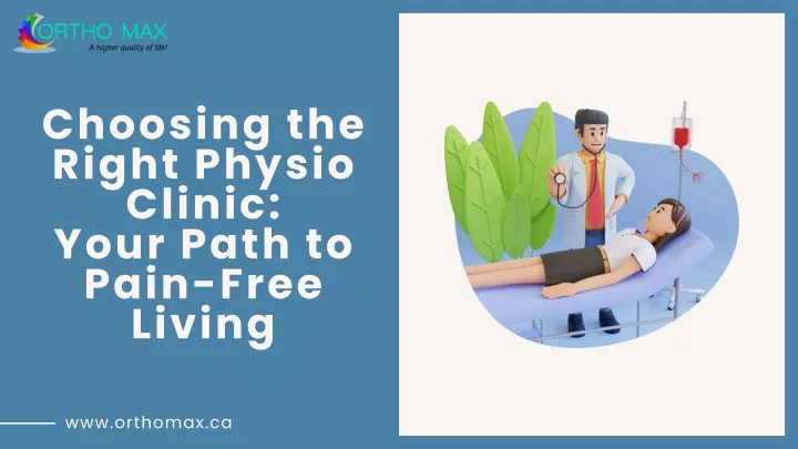choosing the right physio clinic your path