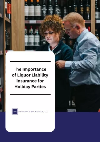 The Importance of Liquor Liability Insurance for Holiday Parties