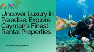 Uncover Luxury in Paradise Explore Cayman's Finest Rental Properties