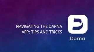 navigating the darna app tips and tricks