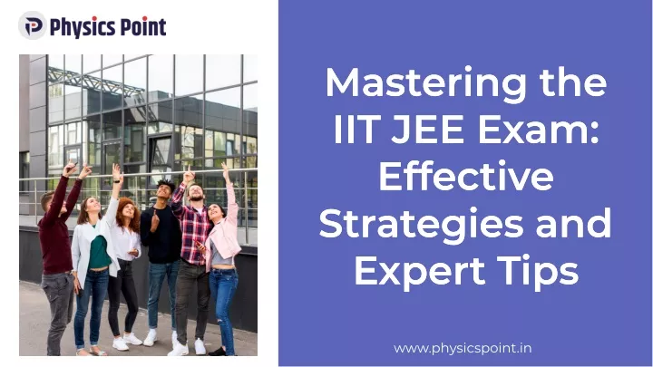 masteriog the iit jee exam effective strategies