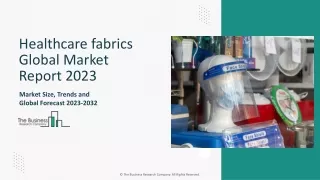 healthcare fabrics global market report 2023