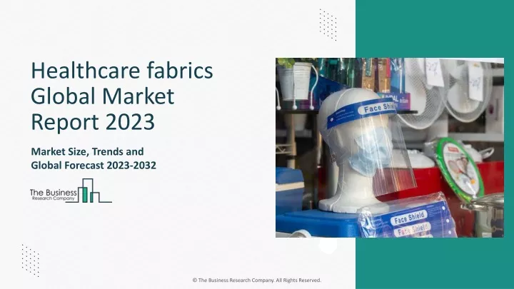 healthcare fabrics global market report 2023