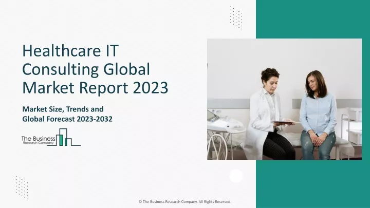 healthcare it consulting global market report 2023