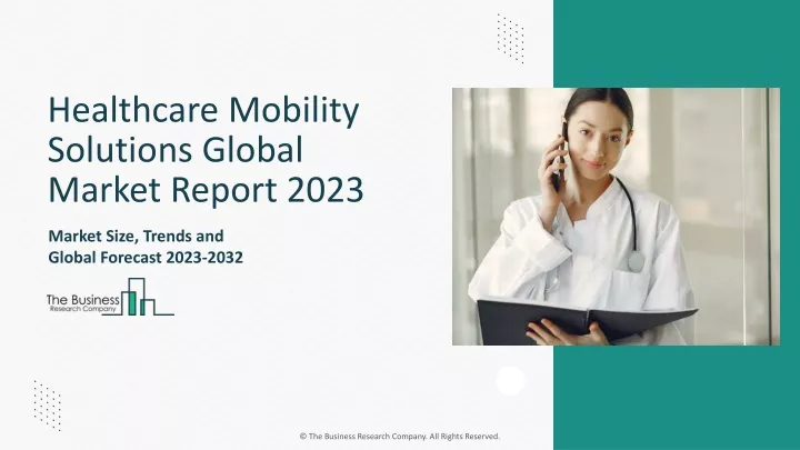 healthcare mobility solutions global market
