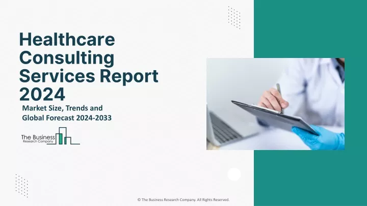 PPT Global Healthcare Consulting Services Market 2024 PowerPoint   Healthcare Consulting Services Report 2024 N 