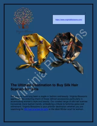 The Ultimate Destination to Buy Silk Hair Scarves for Girls - Virginia Blossoms