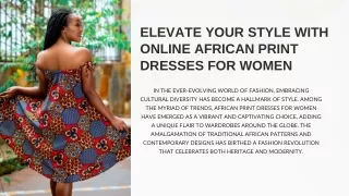 Elevate Your Style with Online African Print Dresses for Women