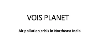 Air pollution crisis in Northeast India