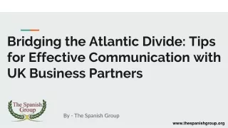 bridging the atlantic divide tips for effective communication with uk business partners