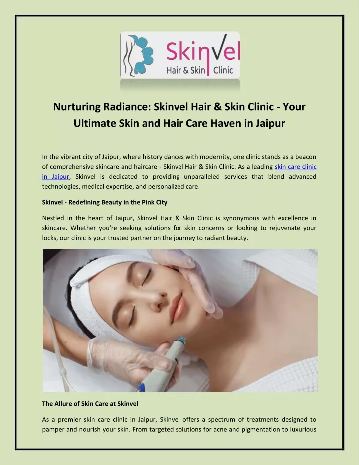 nurturing radiance skinvel hair skin clinic your