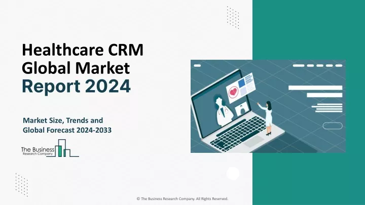 healthcare crm global market report 2024