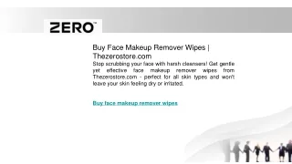 Buy Face Makeup Remover Wipes | Thezerostore.com