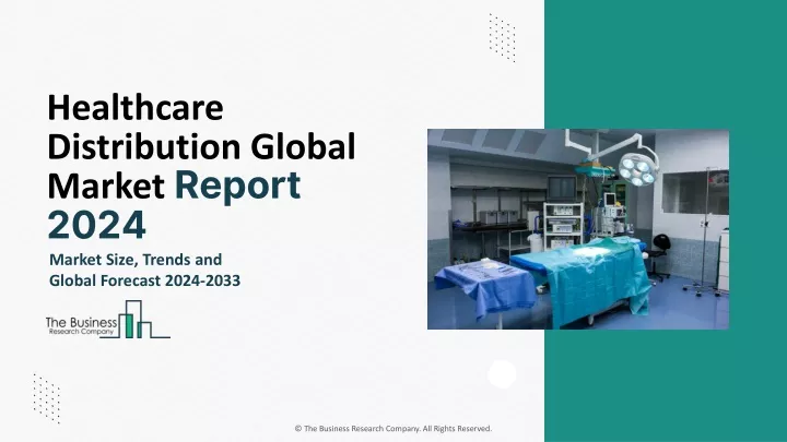 healthcare distribution global market report 2024