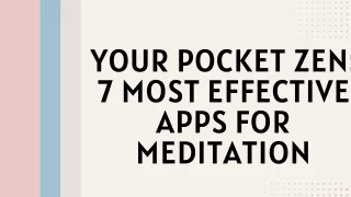 Your Pocket Zen 7 Most Effective Apps For Meditation