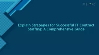 Explain Strategies for Successful IT Contract Staffing - Maintec