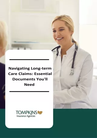 Navigating Long term Care Claims Essential Documents You'll Need