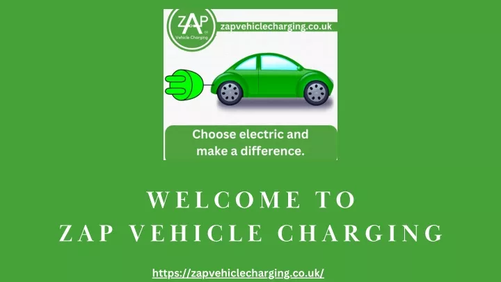 welcome to zap vehicle charging