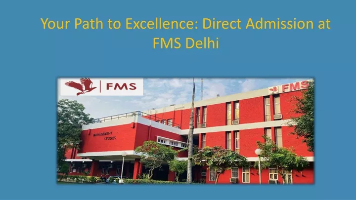 your path to excellence direct admission