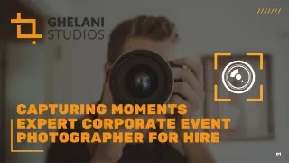 Capturing Moments Expert Corporate Event Photographer for Hire