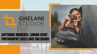 Capturing Moments London Event Photography Excellence Unleashed